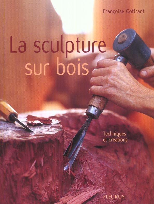 SCULPTURE SUR BOIS (LA)