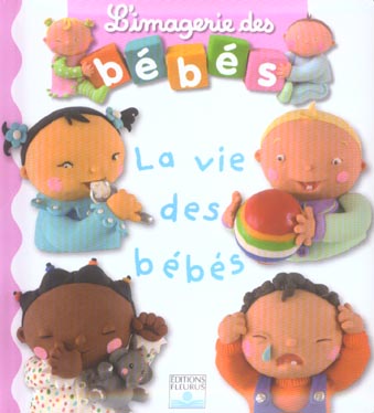 LA VIE DES BEBES