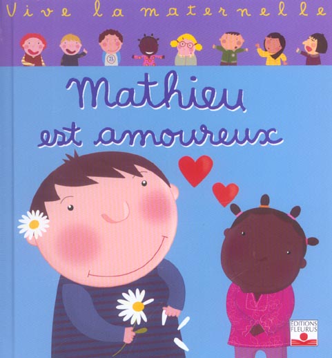 MATHIEU EST AMOUREUX