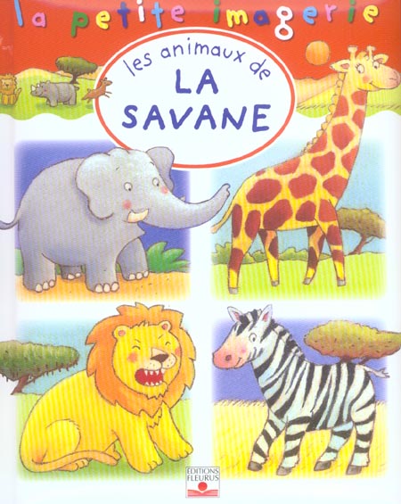 ANIMAUX DE LA SAVANE (LES)