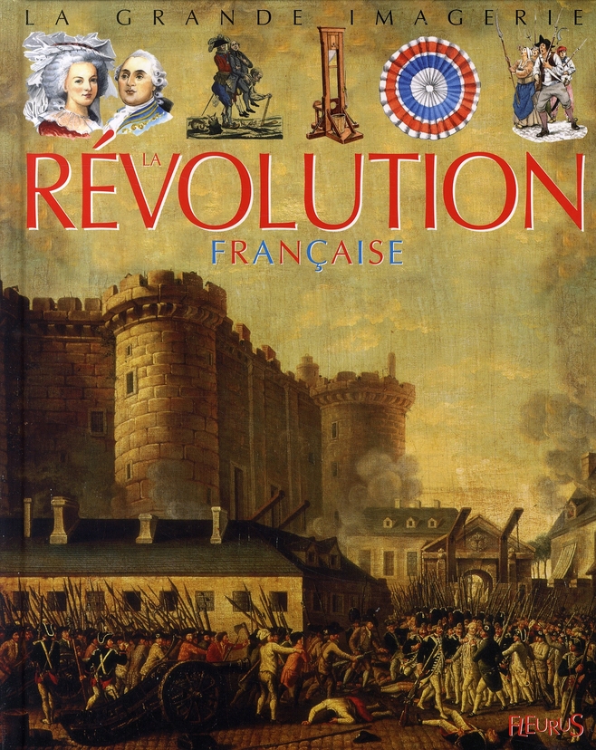 LA REVOLUTION FRANCAISE