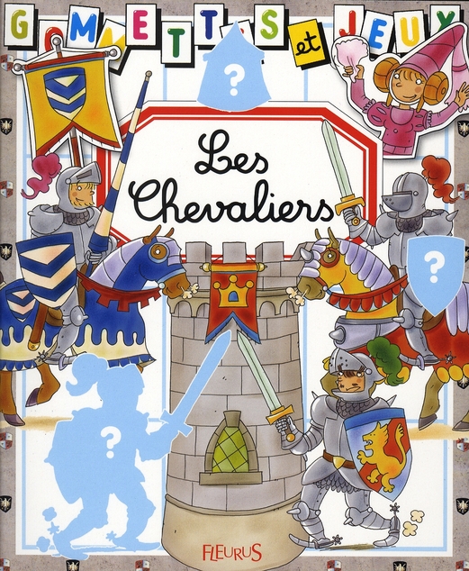 LES CHEVALIERS