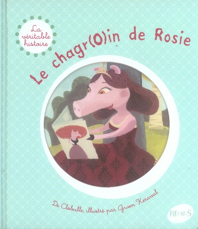 CHAGR(O)IN DE ROSIE (LE)