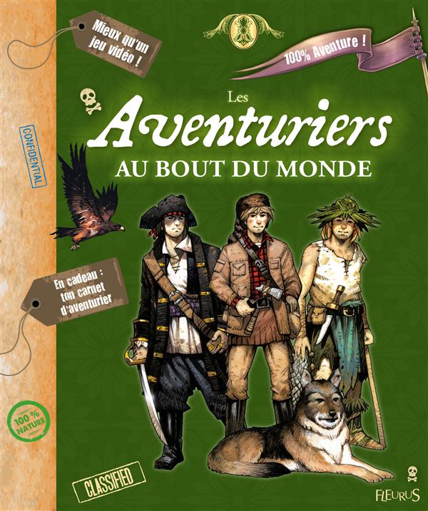 LES AVENTURIERS AU BOUT DU MONDE