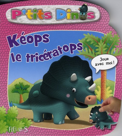 KEOPS LE TRICERATOPS
