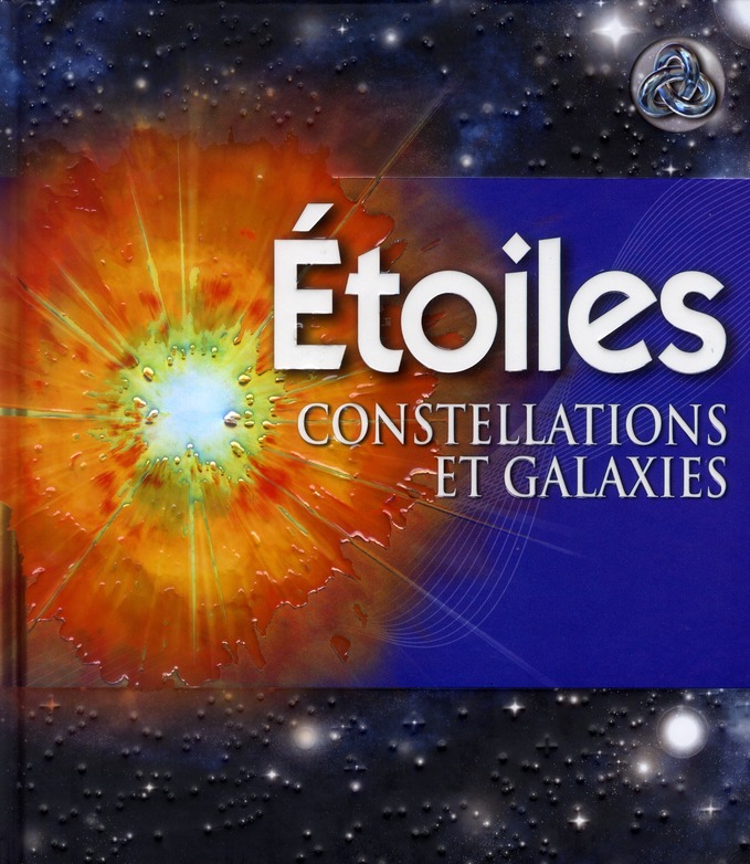 ETOILES - CONSTELLATIONS ET GALAXIES
