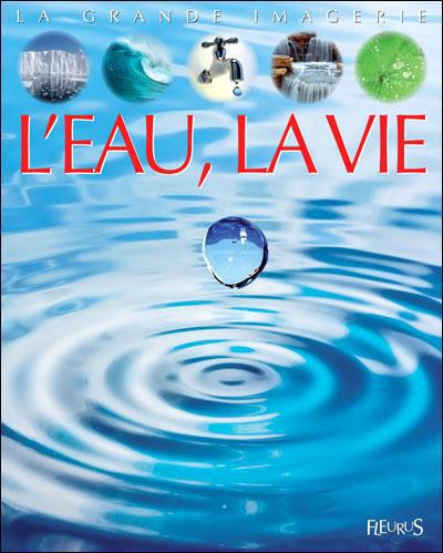 L'EAU, LA VIE