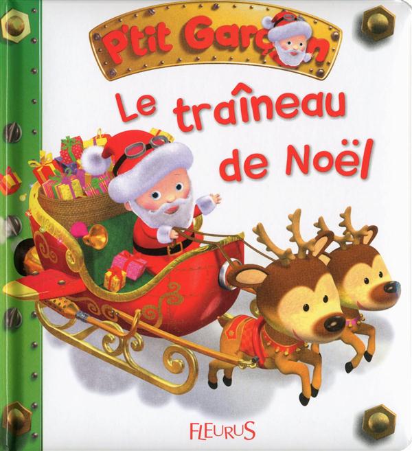 P'TIT GARCON - TOME 18 - LE TRAINEAU DE NOEL