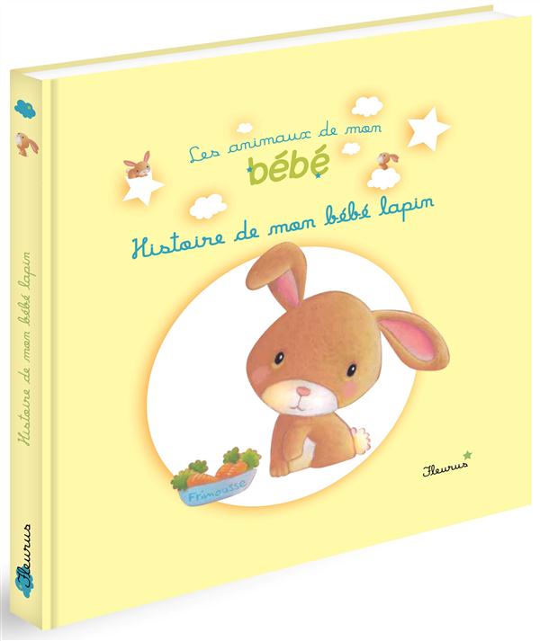 HISTOIRE DE MON BEBE LAPIN