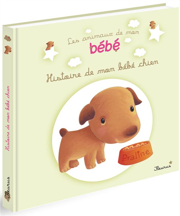 HISTOIRE DE MON BEBE CHIEN