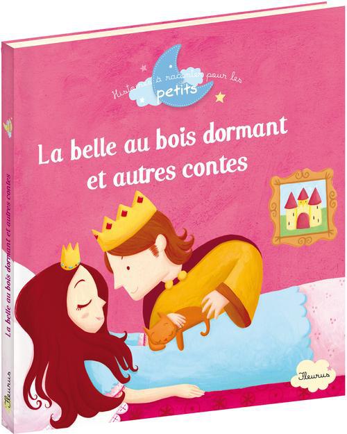 LA BELLE AU BOIS DORMANT ET AUTRES CONTES