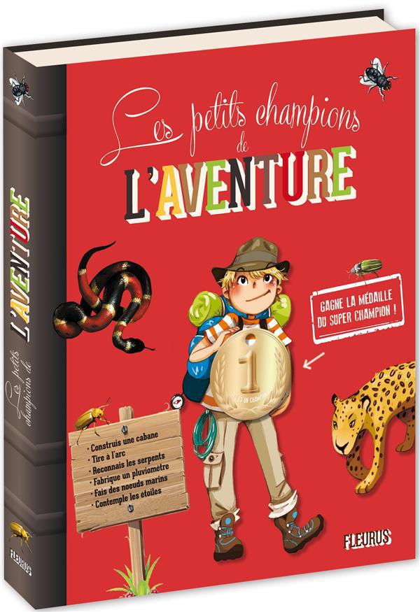 LES PETITS CHAMPIONS DE L'AVENTURE