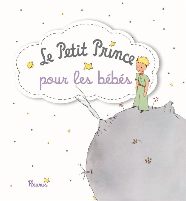 LE PETIT PRINCE POUR LES BEBES