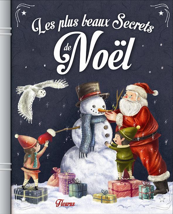 LES PLUS BEAUX SECRETS DE NOEL