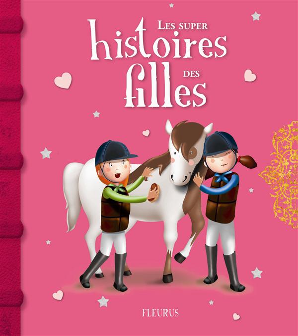 LES SUPER HISTOIRES DES FILLES