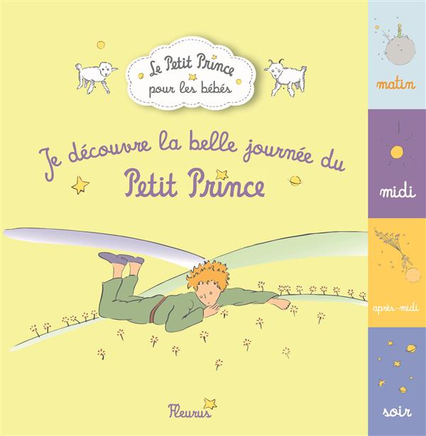 JE DECOUVRE LA BELLE JOURNEE DU PETIT PRINCE