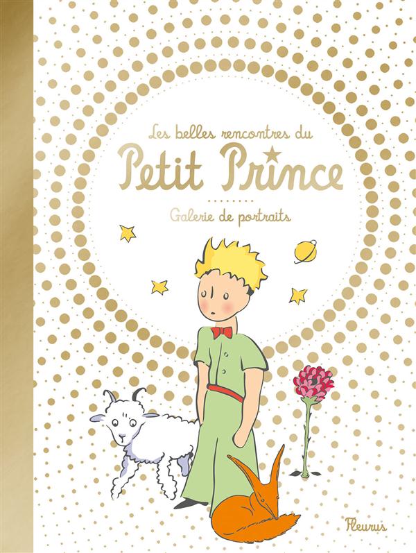 LES BELLES RENCONTRES DU PETIT PRINCE