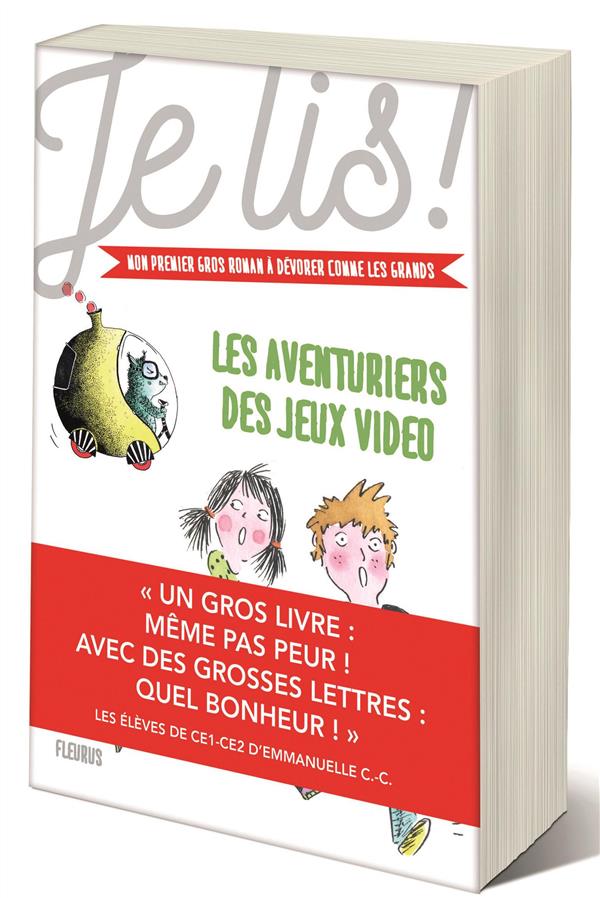 LES AVENTURIERS DES JEUX VIDEOS - TOME 1 - LES AVENTURIERS DES JEUX VIDEOS