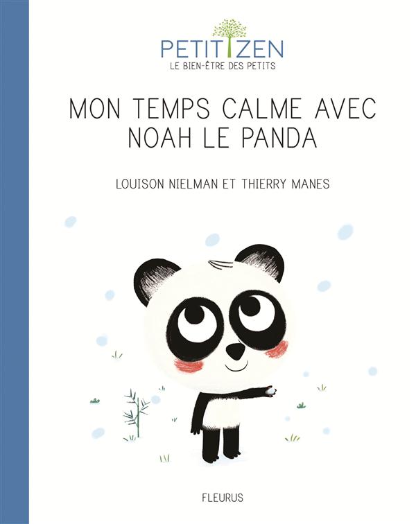 LE TEMPS CALME DE NOAH LE PANDA