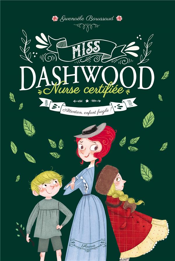 MISS DASHWOOD - TOME 2 - ATTENTION, ENFANT FRAGILE !