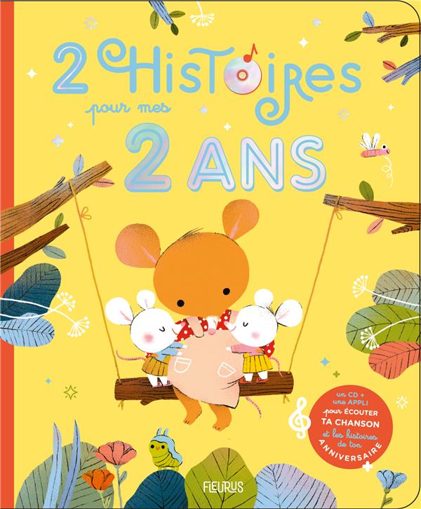 2 HISTOIRES POUR MES 2 ANS (+ CD)