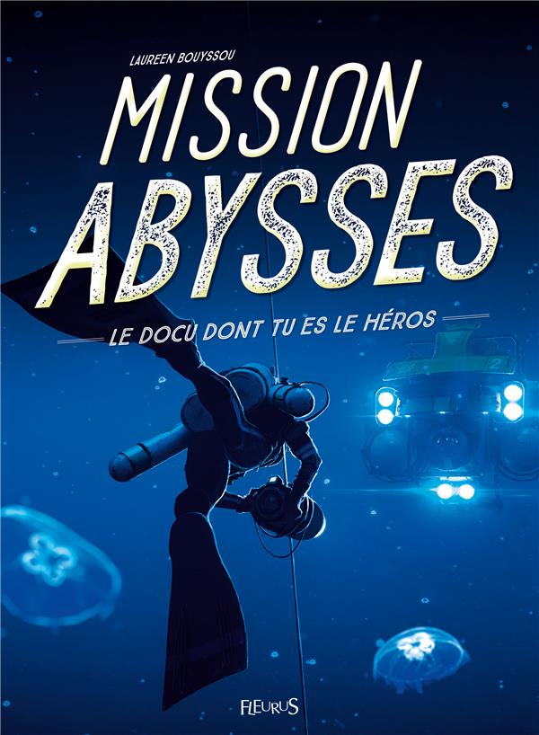 MISSION ABYSSES