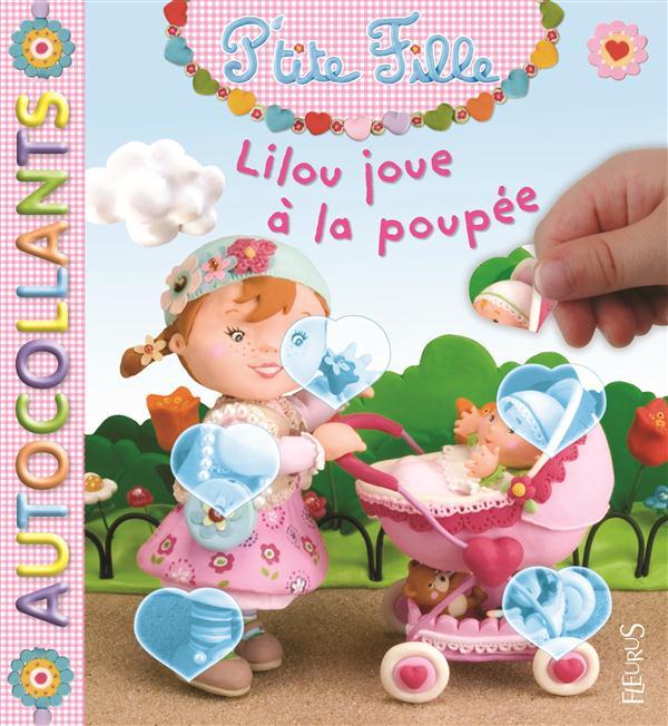 LILOU JOUE A LA POUPEE