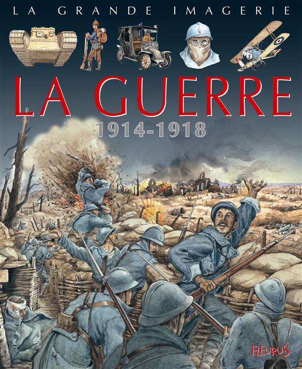 LA GUERRE 1914-1918