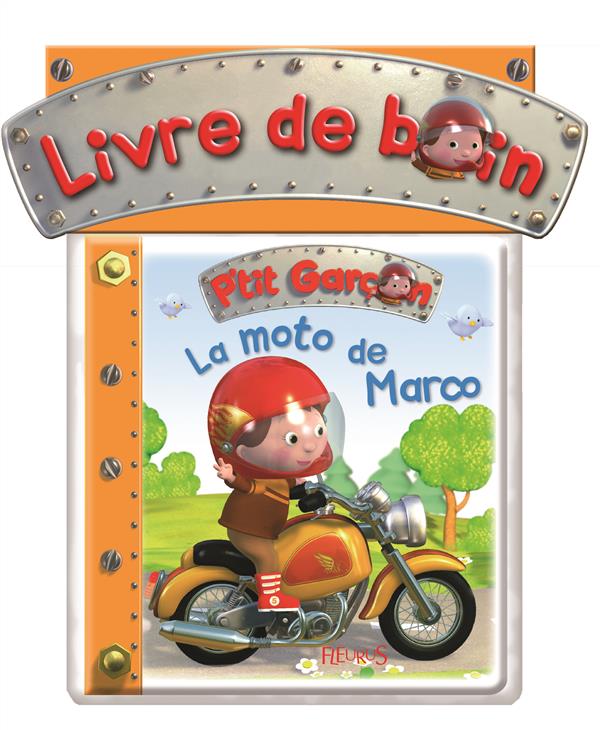 LA MOTO DE MARCO - LIVRE BAIN