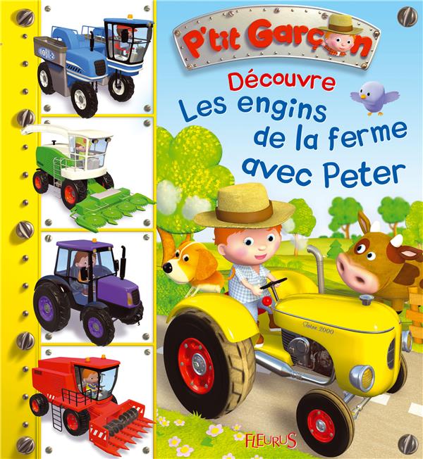 LES ENGINS DE LA FERME AVEC PETER