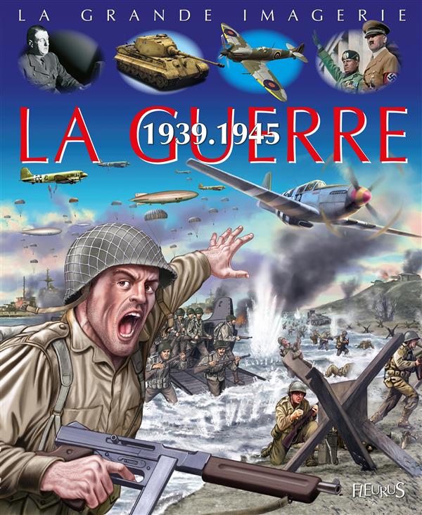 LA GUERRE 1939-1945