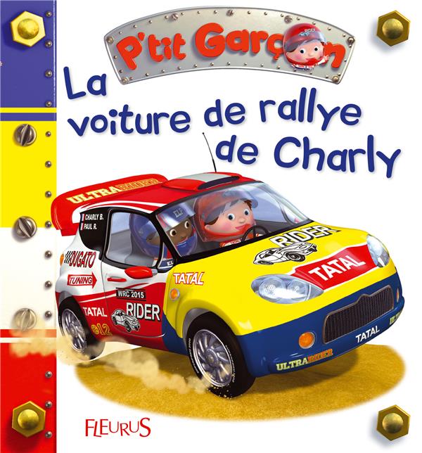 LA VOITURE DE RALLYE DE CHARLY, TOME 27 - N 27