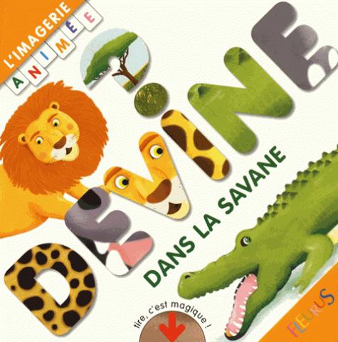 LES ANIMAUX DE LA SAVANE, TOME 2 - N 2