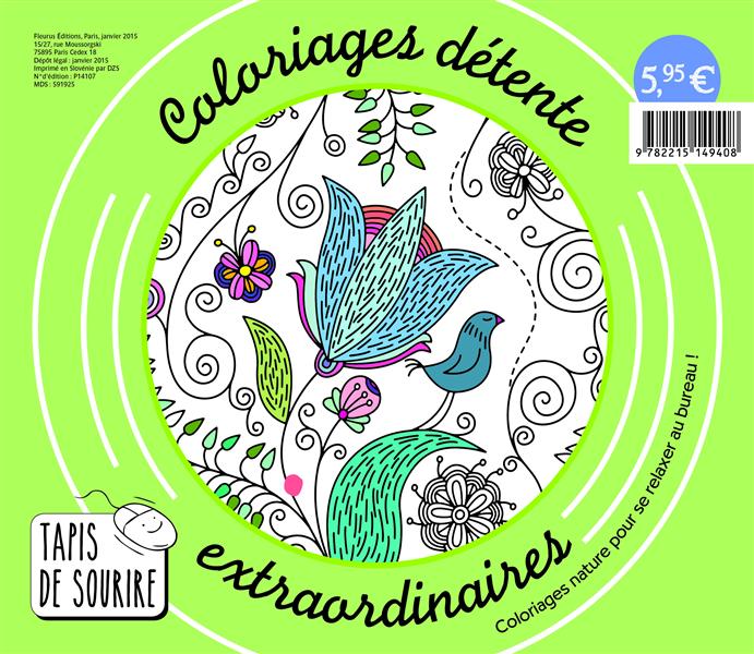 COLORIAGES DETENTE EXTRAORDINAIRES - COLORIAGES NATURE POUR SE RELAXER AU BUREAU !