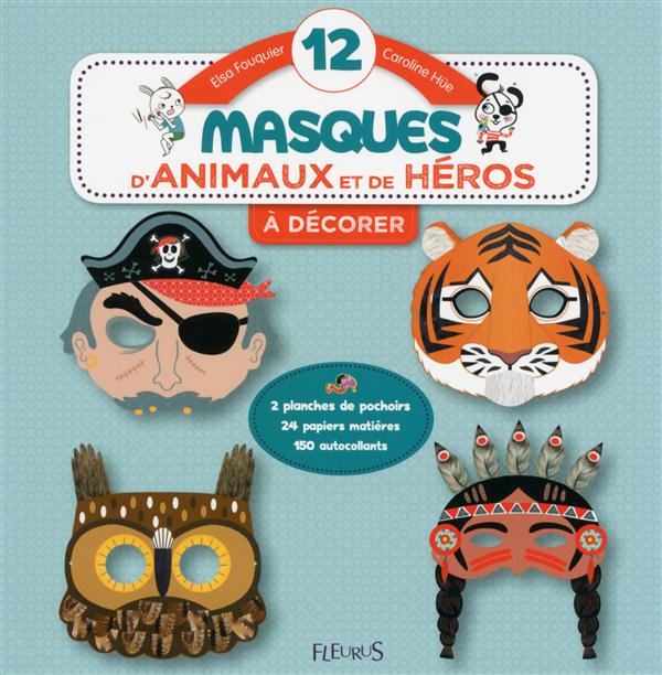 12 MASQUES D'ANIMAUX ET DE HEROS A DECORER
