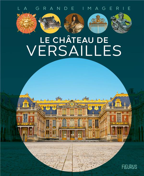 LE CHATEAU DE VERSAILLES