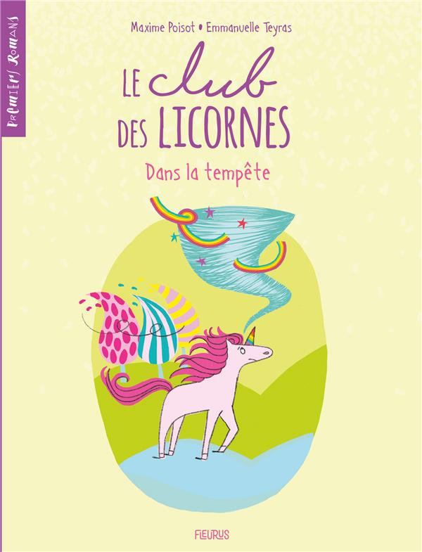 LE CLUB DES LICORNES - TOME 3 - DANS LA TEMPETE