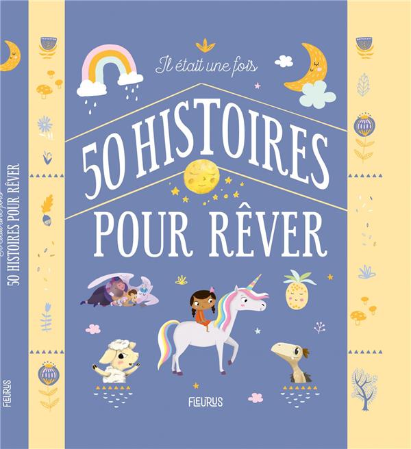 IL ETAIT UNE FOIS 50 HISTOIRES POUR REVER