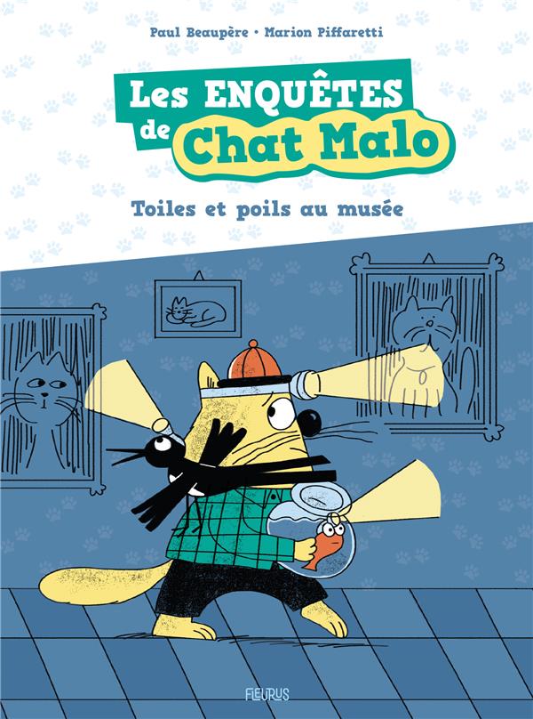 LES ENQUETES DE CHAT MALO - TOME 2 - TOILES ET POILS AU MUSEE