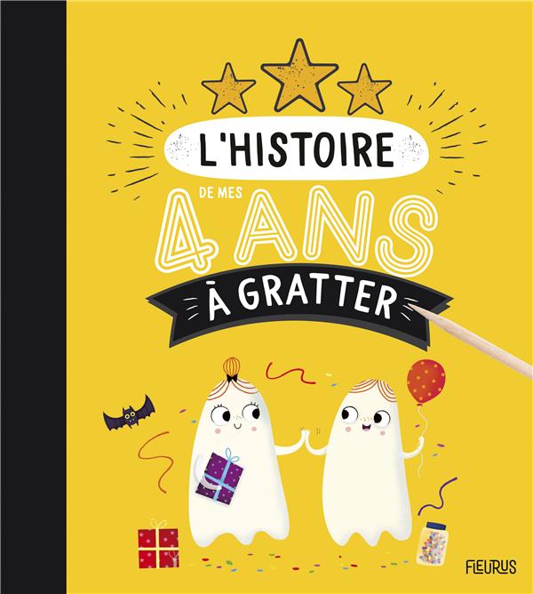 L'HISTOIRE DE MES 4 ANS A GRATTER