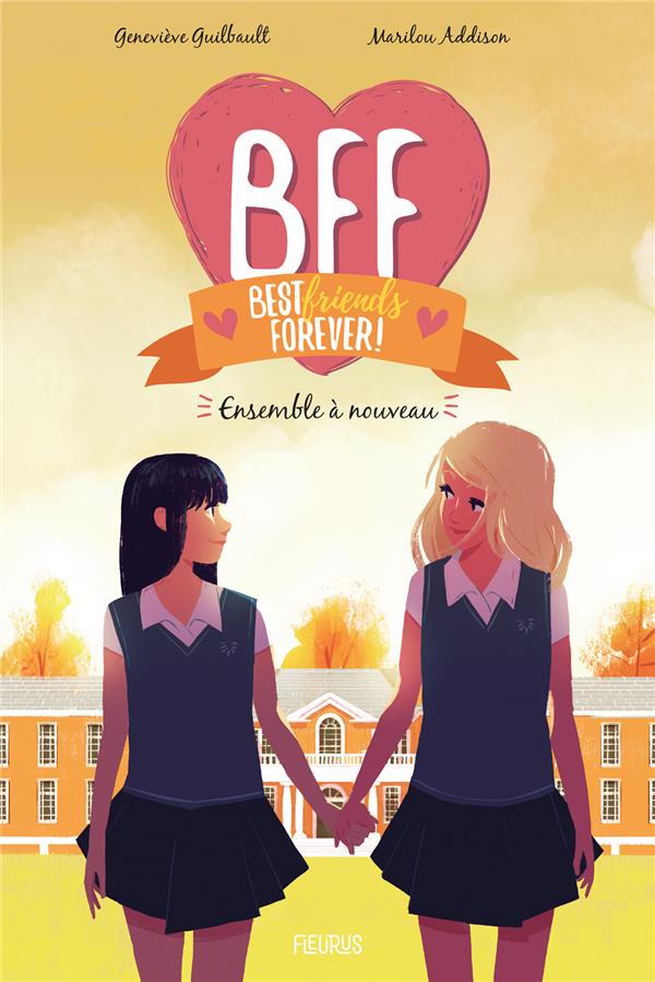 BFF - TOME 6 - ENSEMBLE A NOUVEAU