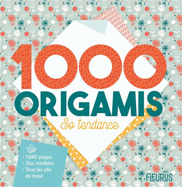 1000 ORIGAMIS SO TENDANCE