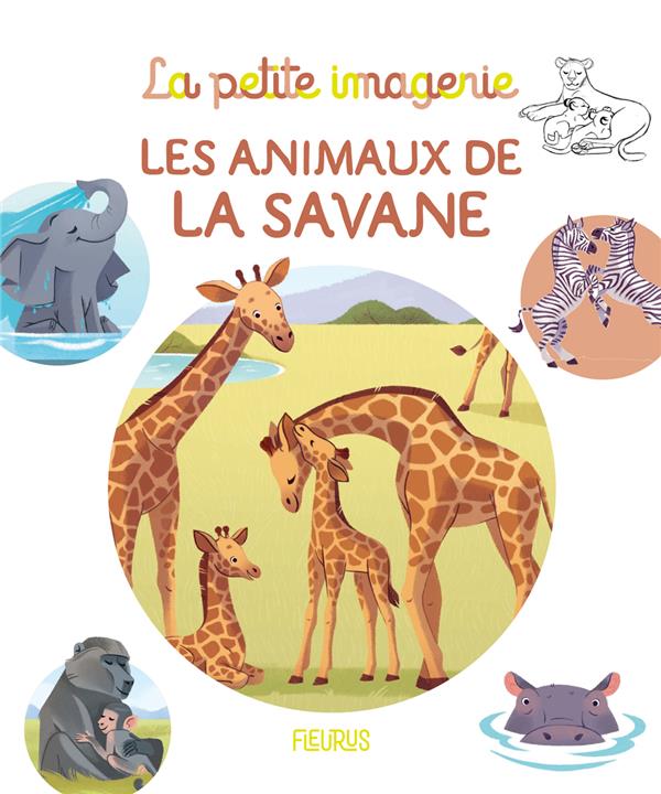 LES ANIMAUX DE LA SAVANE