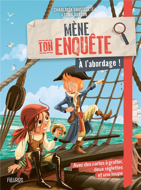 MENE TON ENQUETE - A L'ABORDAGE !