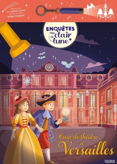 COUP DE THEATRE A VERSAILLES