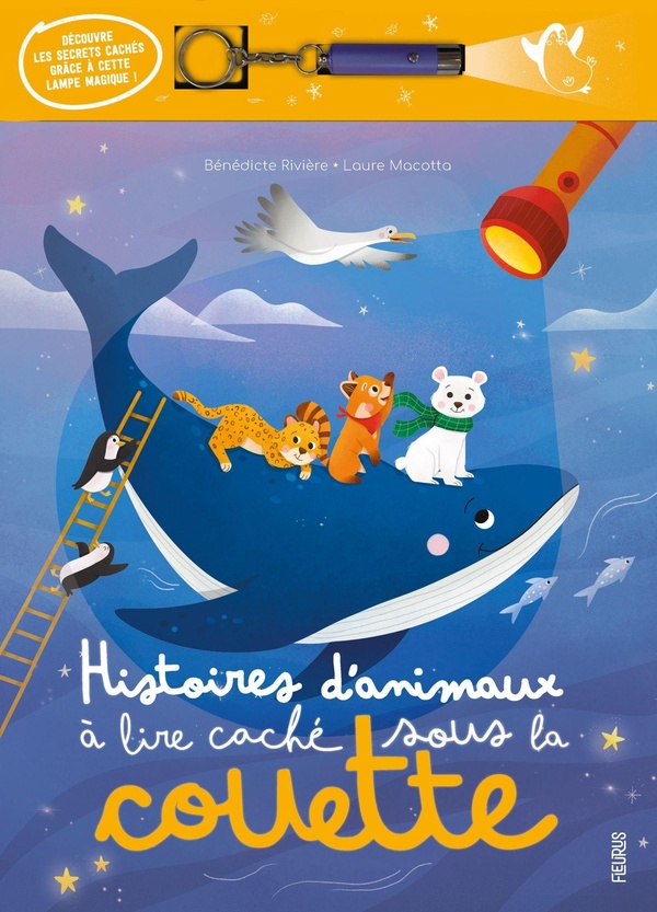 HISTOIRES D'ANIMAUX A LIRE CACHE SOUS LA COUETTE