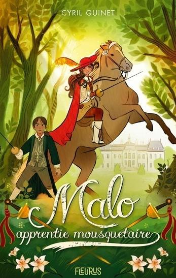 MALO, L'APPRENTIE MOUSQUETAIRE