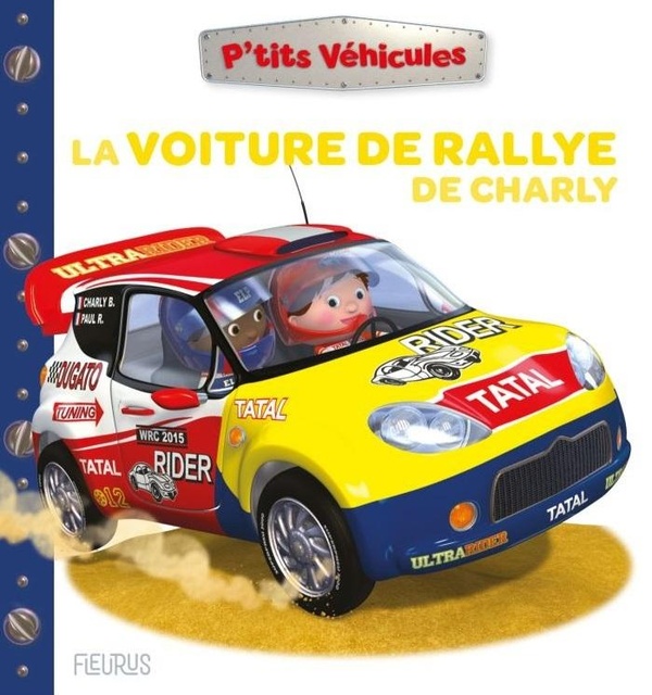 LA VOITURE DE RALLYE DE CHARLY