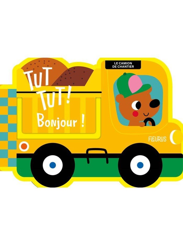 LE CAMION DE CHANTIER