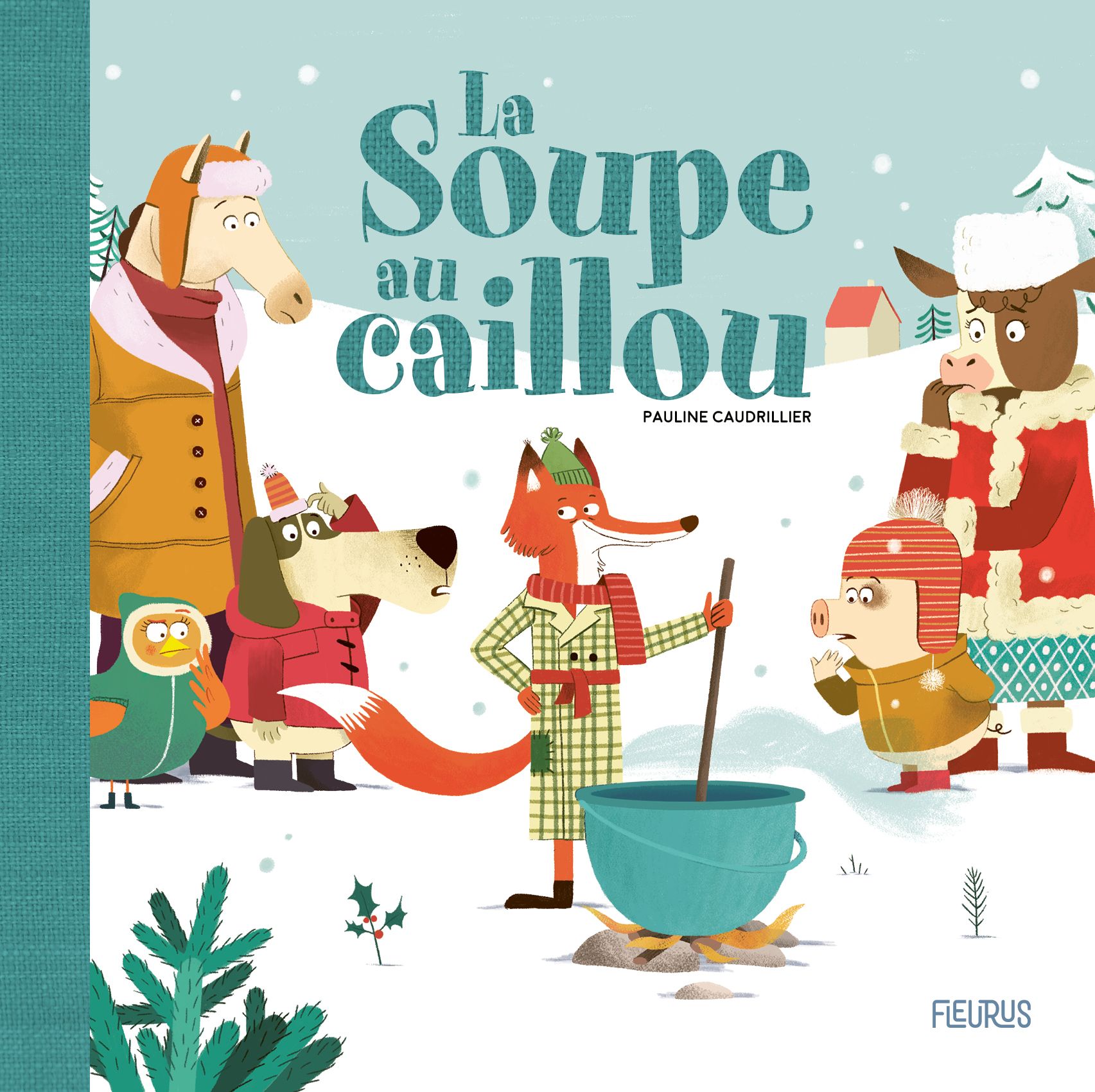 LA SOUPE AU CAILLOU